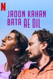 Jaoon Kahan Bata ae Dil [Lovefucked] (2018) Hindi HD