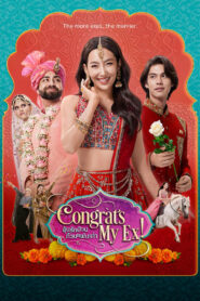 Congrats My Ex (2023) Hindi Dubbed