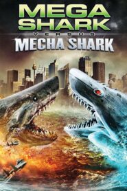 Mega Shark vs. Mecha Shark (2014) Hindi Dubbed