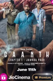 Gaanth (2024) Hindi Season 1 Complete