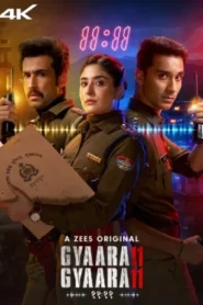 Gyaarah Gyaarah (2024) Hindi Season 1 Complete