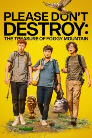 Please Dont Destroy: The Treasure of Foggy Mountain